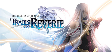 Trails Into Reverie (Legend of Heroes)