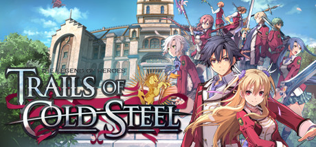 Trails of Cold Steel (Legend of Heroes)